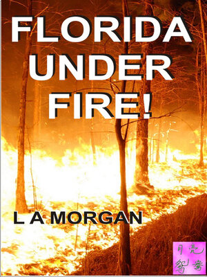 cover image of Florida Under Fire! Screenplay